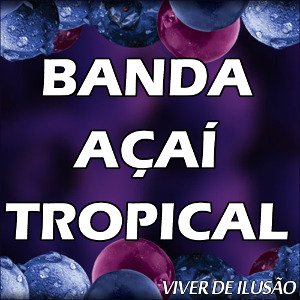 Banda Açaí Tropical
