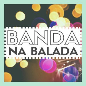 Banda Na Balada